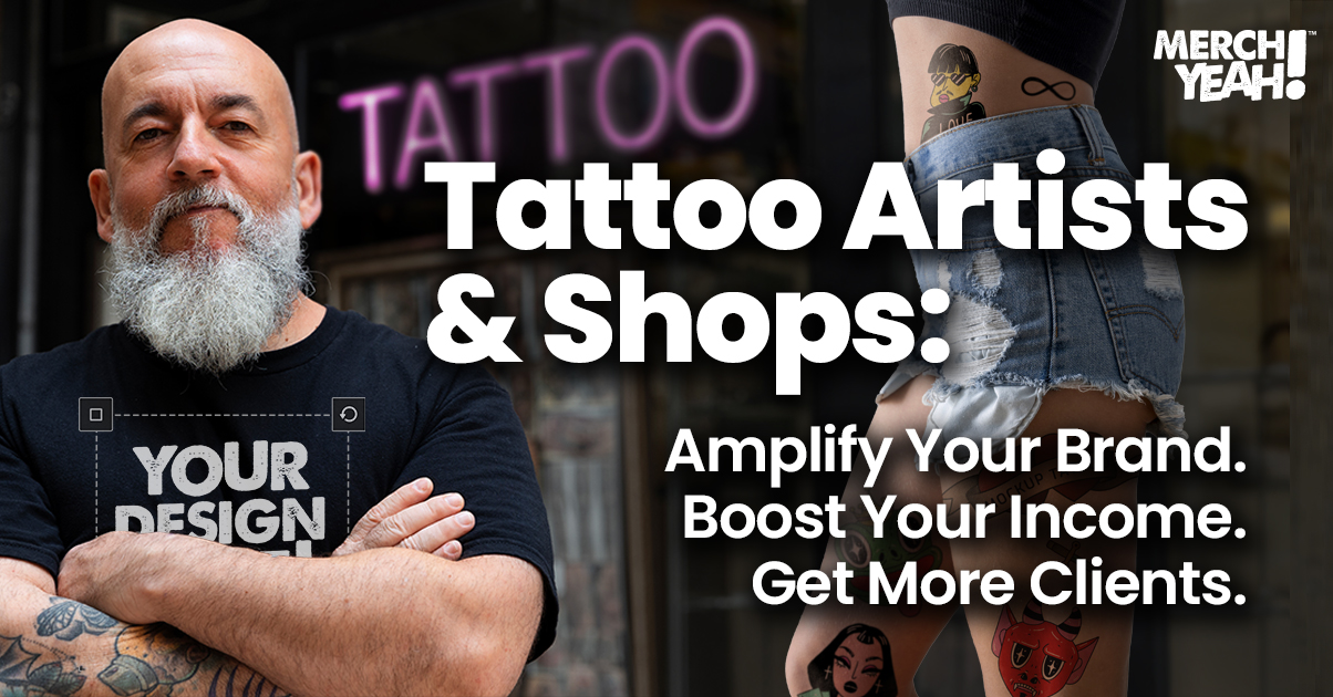 Custom Merch for Tattoo Artists and Shops