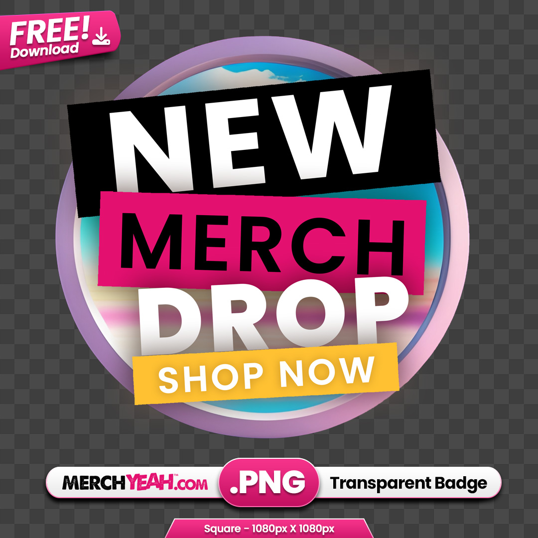 Fun Hipster Style Merch Drop Badge