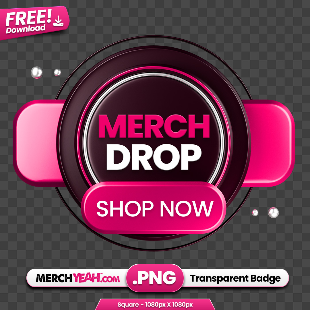 Modern Pink and Black Merch Drop Badge